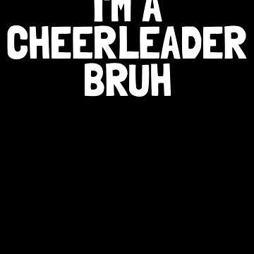 Vorschaubild zum Design I'm A Cheerleader Bruh Halloween Girls Cheerleader Costume Gear von DynamicDesign