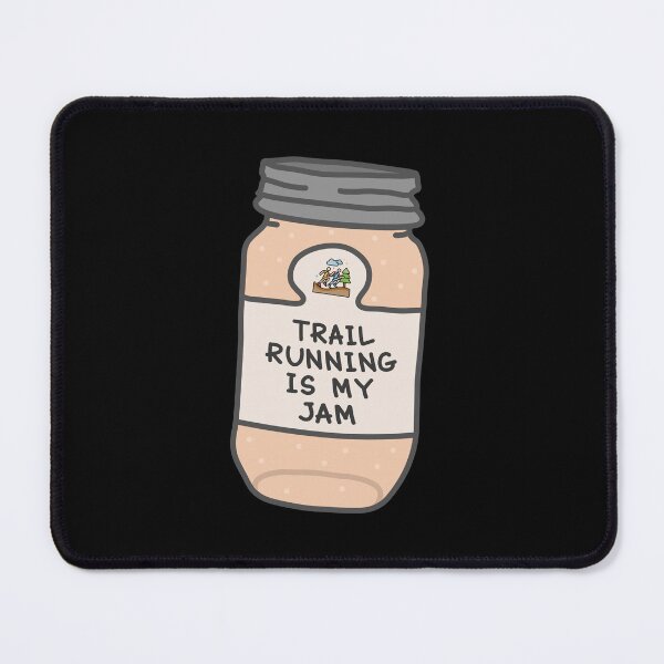 Item preview, Trail Running Is My Jam designed and sold by orlumbuspirate.