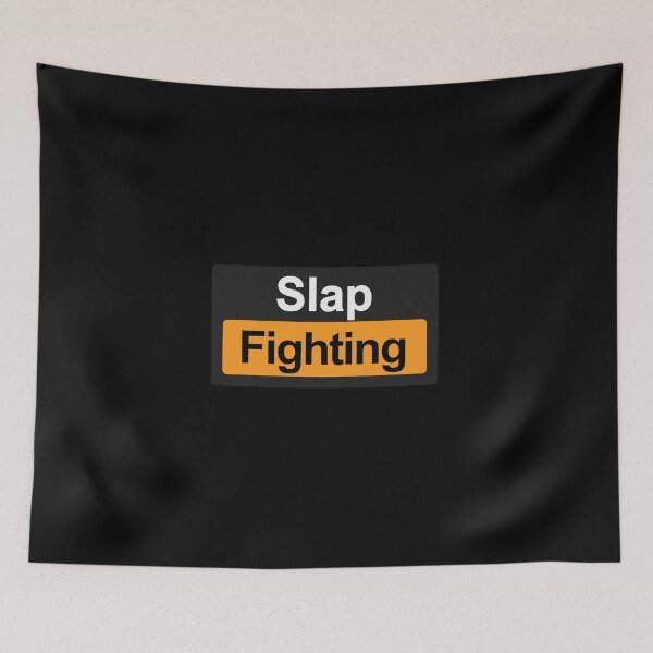 Item preview, Slap Fighting designed and sold by orlumbuspirate.