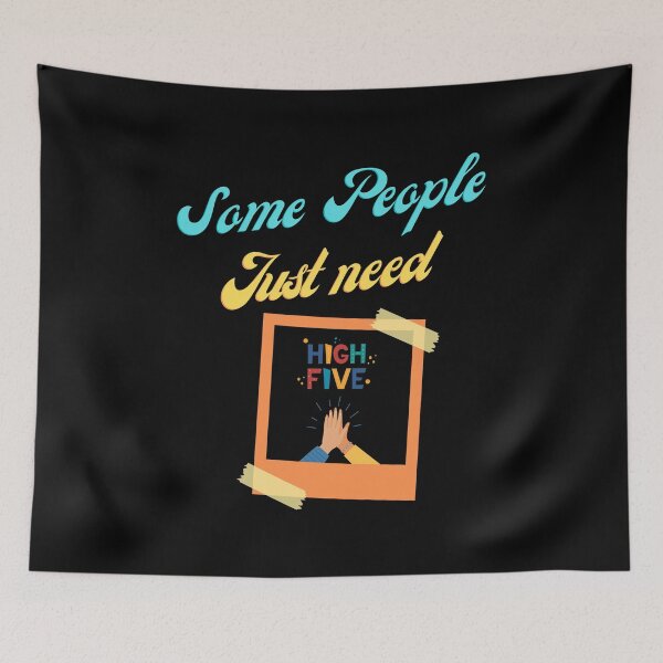 Item preview, Some people just need high five. designed and sold by Jittiwat Chunchuawong.
