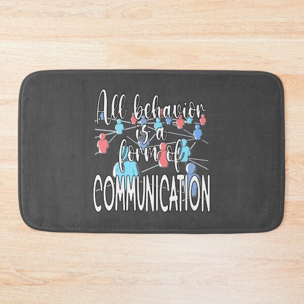 Item preview, All behavior is a form of communication designed and sold by Colorfulman.