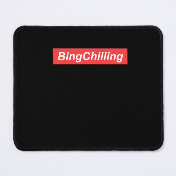 Item preview, Bing Chilling  BingChilling  	 designed and sold by bkekmqmher66.