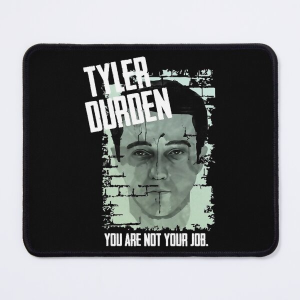 Item preview, Tyler Durden you are not your job designed and sold by BriceWhiteWine.