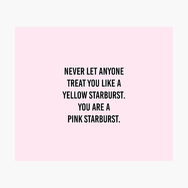 You Are A Pink Starburst Photographic Print