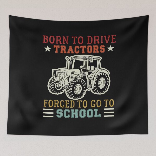 Item preview, Born to drive tractors forced to go to school designed and sold by Pitchou07.