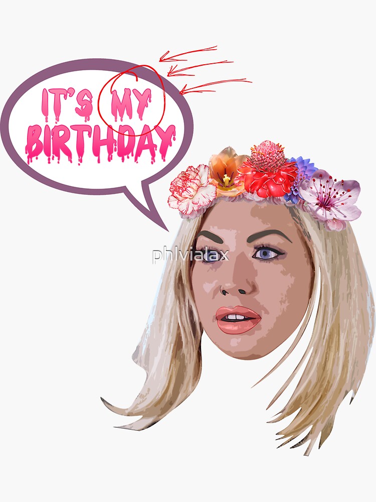 “Stassi Schroeder - “It’s MY Birthday”” Sticker for Sale by phlvialax