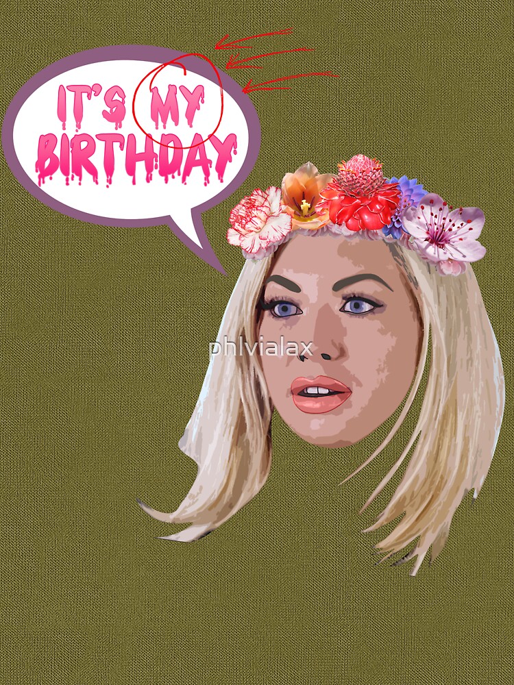 “Stassi Schroeder - “It’s MY Birthday”” T-shirt by phlvialax | Redbubble