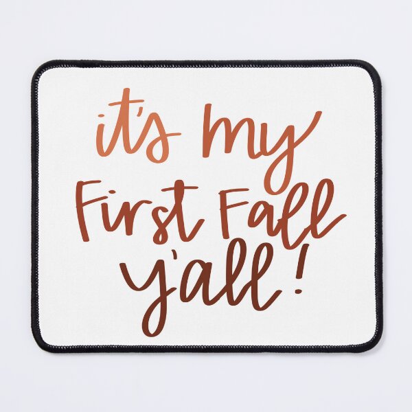 Item preview, It’s my first fall y'all! designed and sold by CabinThreadCo.