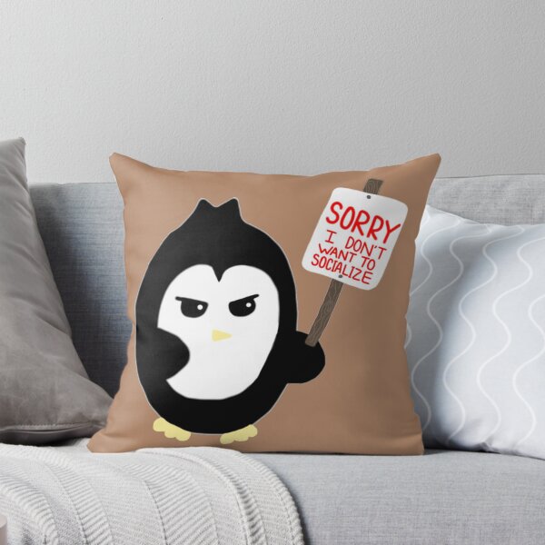Item preview, Sorry, I don't want to Socialize. designed and sold by MeepisMeep.