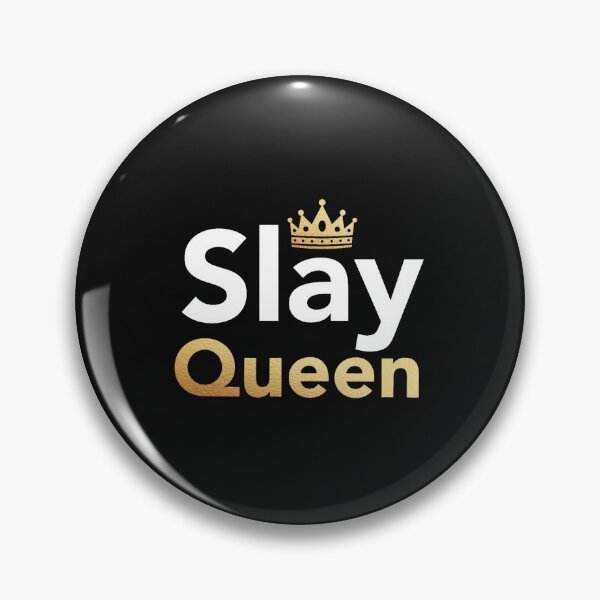 Item preview, Slay Queen - Yas Queen LGBT Gay Pride Meme Saying designed and sold by IngridPatches.