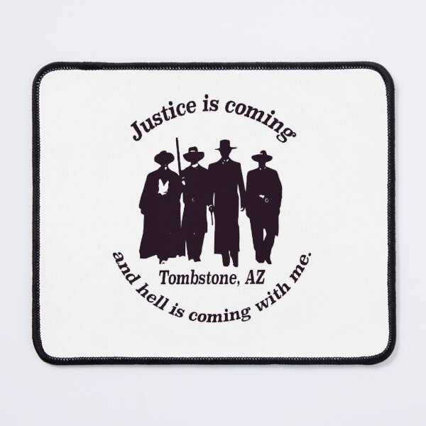 Item preview, Tombstone justice is coming designed and sold by vyan-aendley.