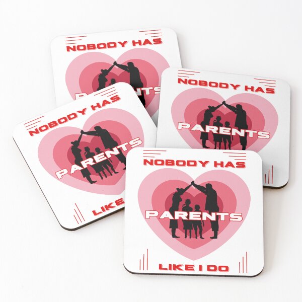 Item preview, Nobody Has Parents Like I Do designed and sold by Art Intelligence.