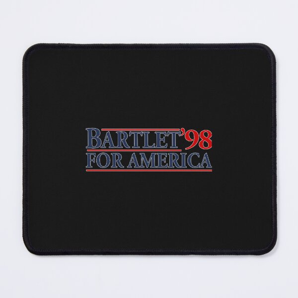 Item preview, Bartlet For America slogan designed and sold by JalynnResendez.