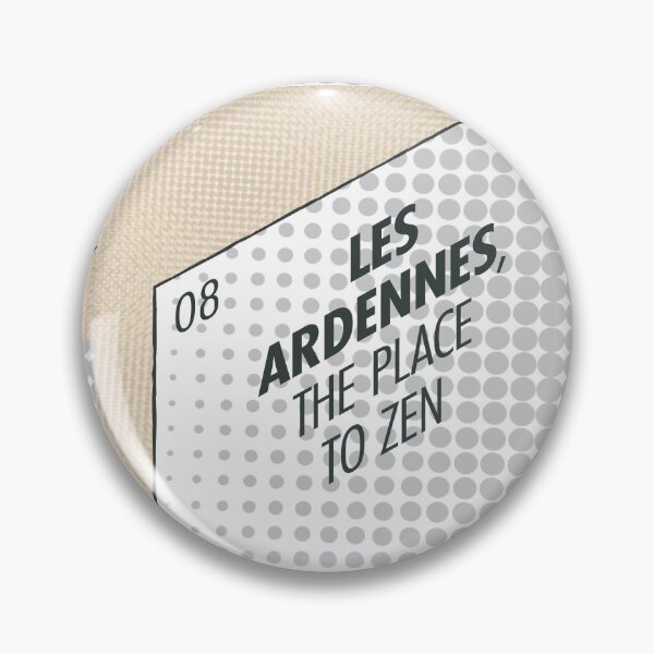 Item preview, The Ardennes, the place to zen, 08, the memorable slogan designed and sold by Cyrille BRG.