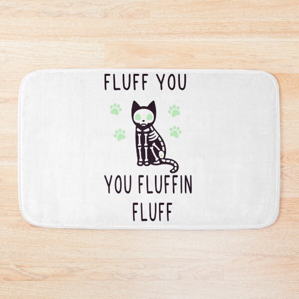 Item preview, Fluff You You Fluffin Fluff Shirt designed and sold by nle-yana.