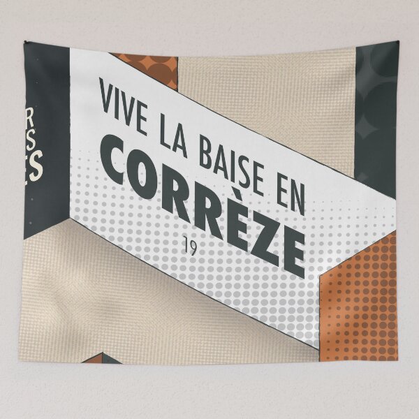 Item preview, Long live the fuck in Corrèze, 19, the departamental slogan designed and sold by Cyrille BRG.