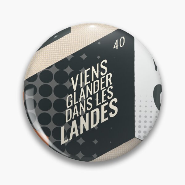 Aperçu de l'œuvre Viens glander dans les Landes, 40, le slogan départelamentable créée et vendue par Cyrille BRG.