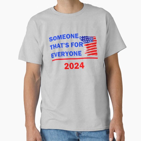 Item preview, Someone that's for everyone 2024 designed and sold by WickedNiceTees.