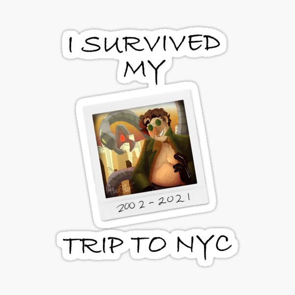 Item preview, Doc Ock Survived My Trip to NYC designed and sold by bren-sher.