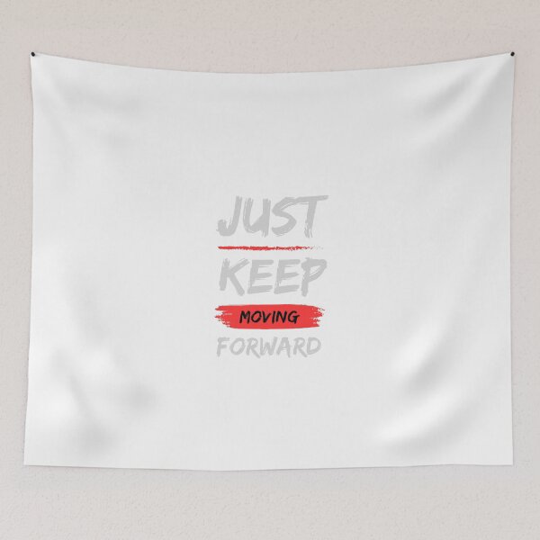Item preview, Just Keep Moving designed and sold by PicArt2023.