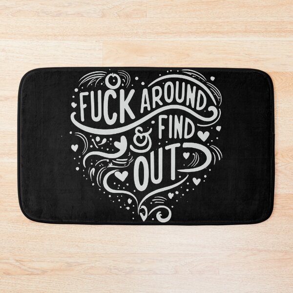 Item preview, F**K around and find out designed and sold by Bertoni-Lee.
