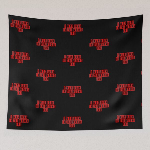 Item preview, I was born in the wrong era designed and sold by Markflow.