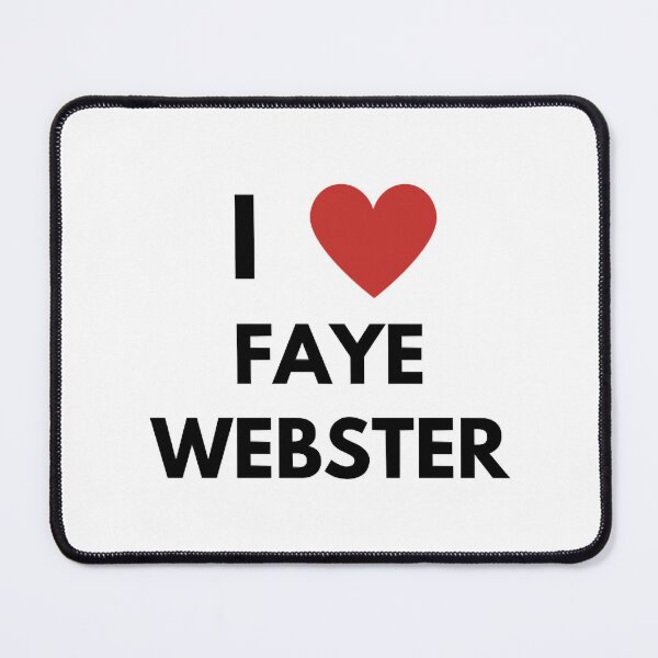 Item preview, I Love Faye Webster designed and sold by KohlAlexandra.