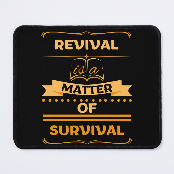 Item preview, Revival Is a Matter of Survival designed and sold by Art Intelligence.