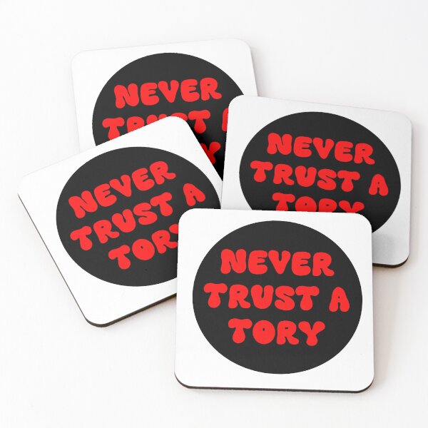 Item preview, Never trust a tory  designed and sold by illustratedbylauryn.