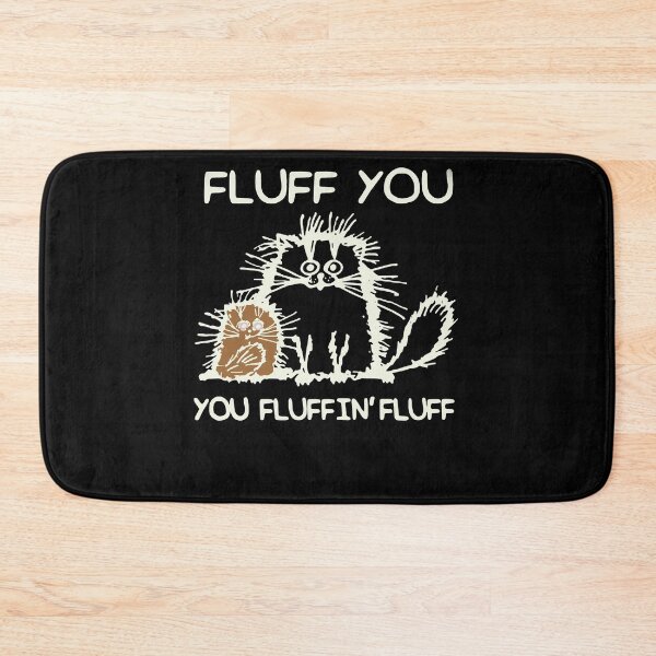 Item preview, Cat Fluff You You Fluffin_ Fluff designed and sold by utter-risch.