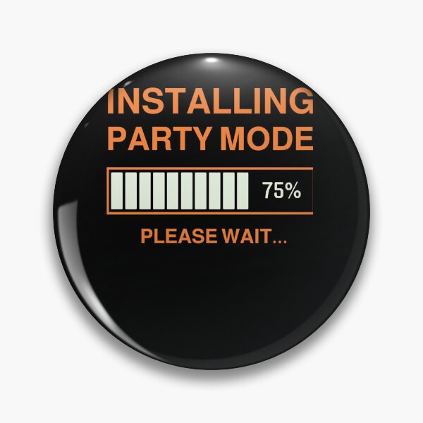 Item preview, INSTALLING PARTY MODE designed and sold by utter-risch.