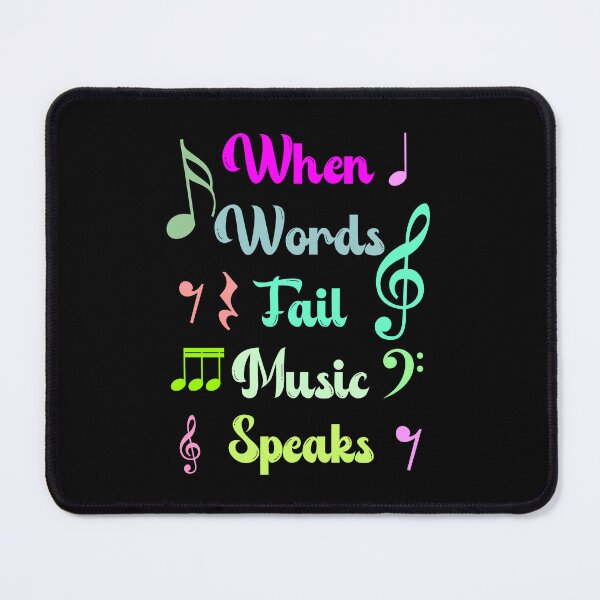 Item preview, When Words Fail Music Speaks - T-Shirt Design designed and sold by bluehatgraphics.