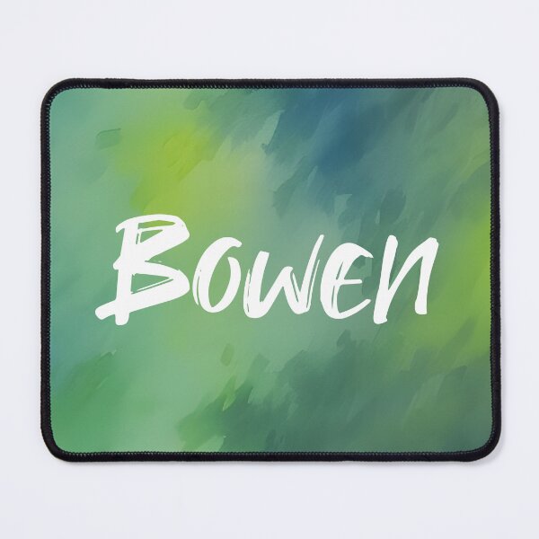 Item preview, Custom Name : Bowen designed and sold by Gabriela McDaniel.