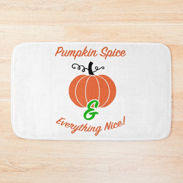Item preview, Pumpkin Spice & Everything Nice! designed and sold by tommywvcacher.
