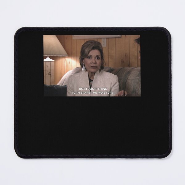 Item preview, Lucille Bluth - But I don't think I can spare the moisture designed and sold by IceLolliesMode.