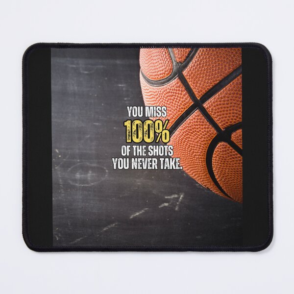 Item preview, You miss 100% Of the Shots You Never Take Basketball Motivation designed and sold by hiunlimit.