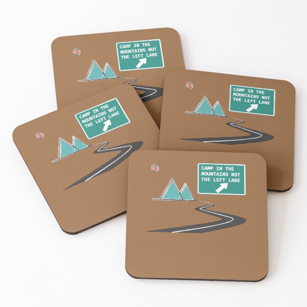 Item preview, Camp in the Mountains, Not the Left Lane designed and sold by DesignFuture99.