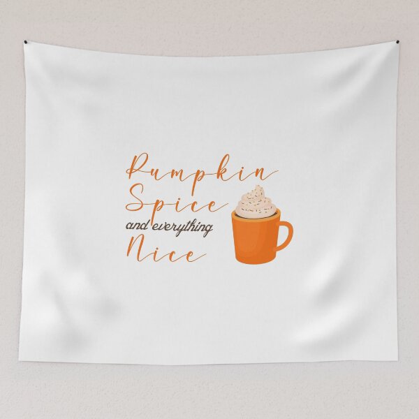 Item preview, Pumpkin Spice and Everything Nice designed and sold by tommywvcacher.