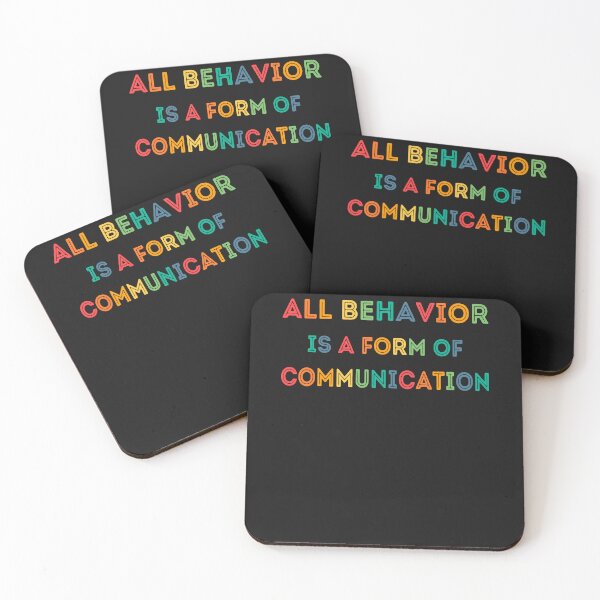 Item preview,  ABA therapist,All behavior is a form of communication  designed and sold by erozzz.