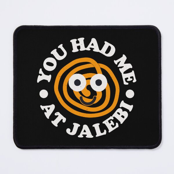 Item preview, You Had Me At Jalebi - Indian Dessert Jalebi Lovers designed and sold by TomThornton.