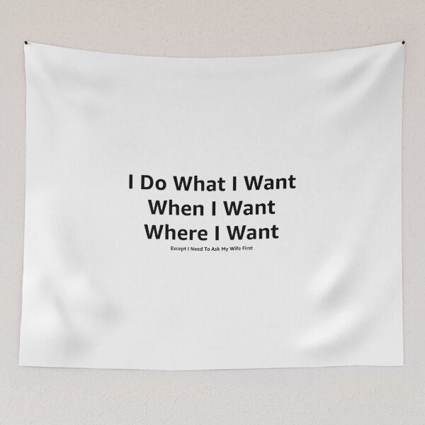 Item preview, I Do What I Want! designed and sold by tommywvcacher.