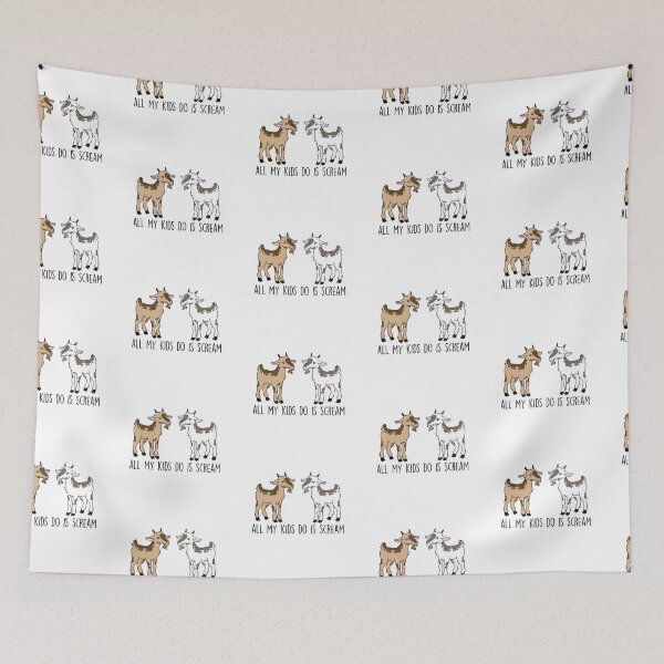 Item preview, All my kids do is scream goats designed and sold by Midwestmama94.