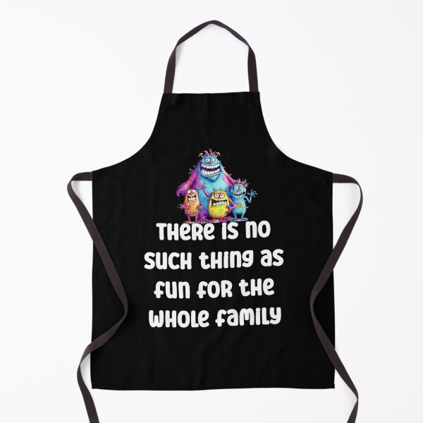 Item preview, There is no such thing as fun for the whole family Funny designed and sold by Gevover.
