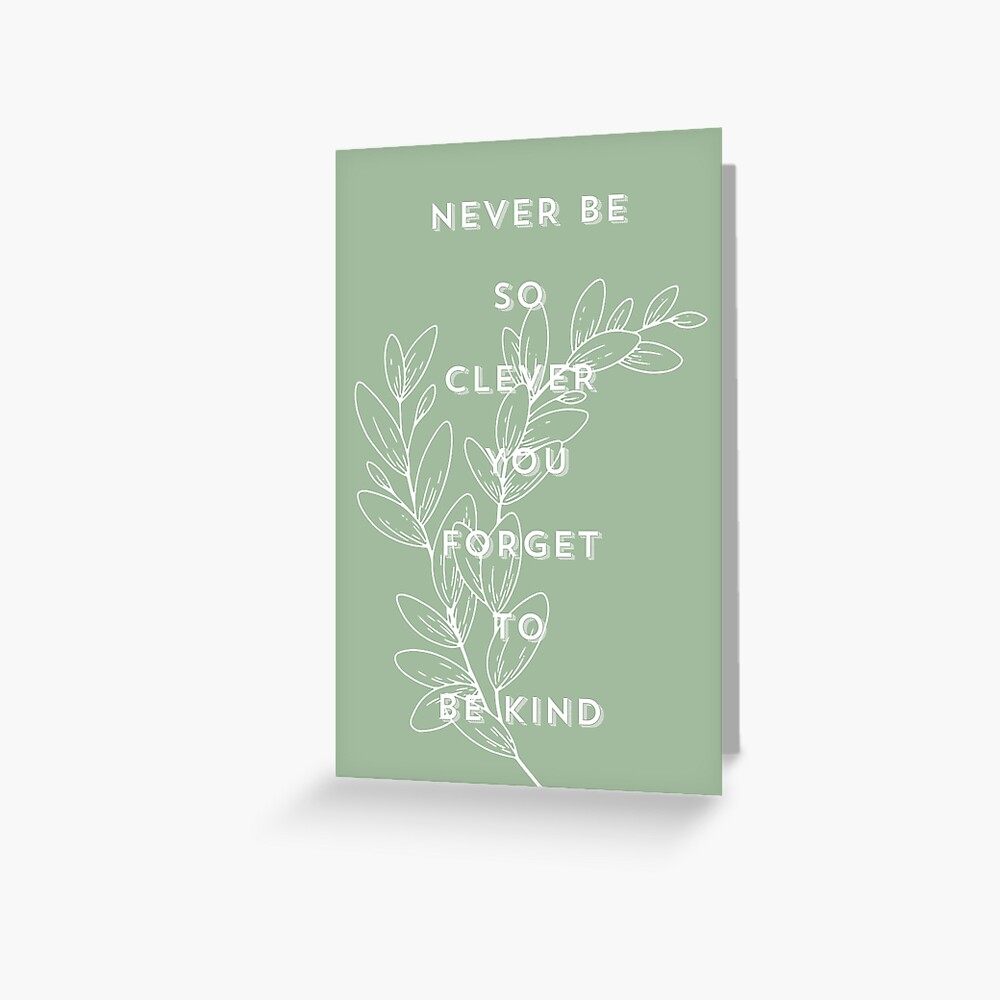 never be too kind to be clever Sticker for Sale by aymzie94