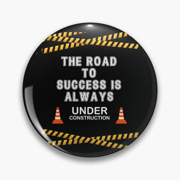 Item preview, Road to success is under construction Motivational Quote designed and sold by Gevover.