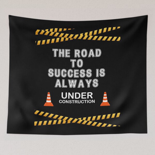 Item preview, Road to success is under construction Motivational Quote designed and sold by Gevover.