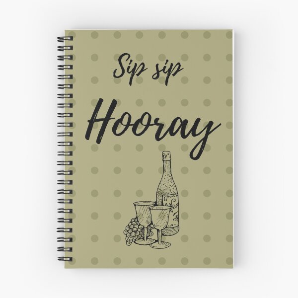 Item preview, Sip Sip Hooray designed and sold by Lauren Garnett.