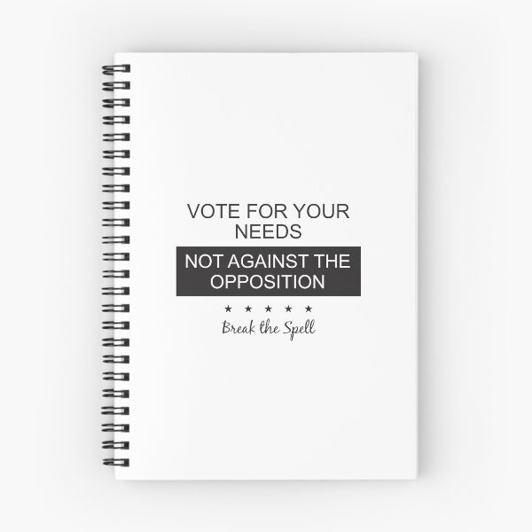 Item preview, Vote for your needs not against the opposition designed and sold by Politics-Corner.