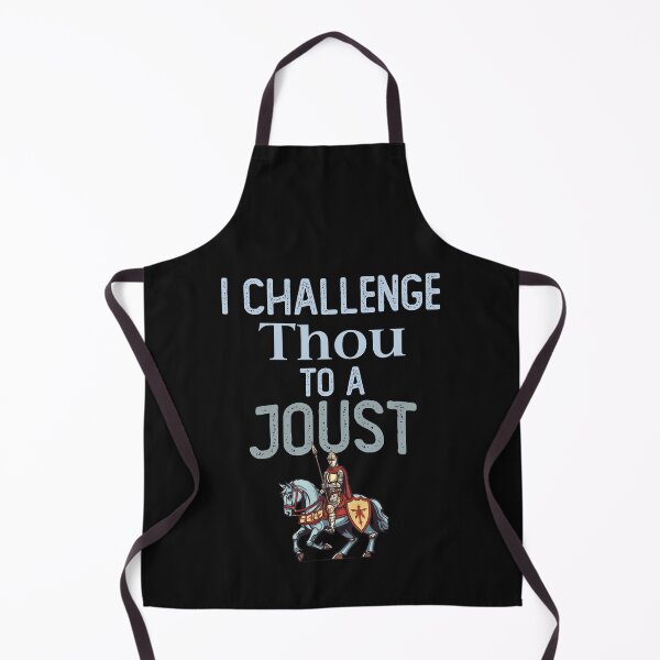 Item preview, I Challenge Thou To A Joust Funny Jousting  designed and sold by SharpThreadZ.