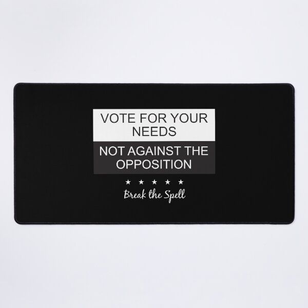 Item preview, Vote for your needs not against the opposition in white designed and sold by Politics-Corner.